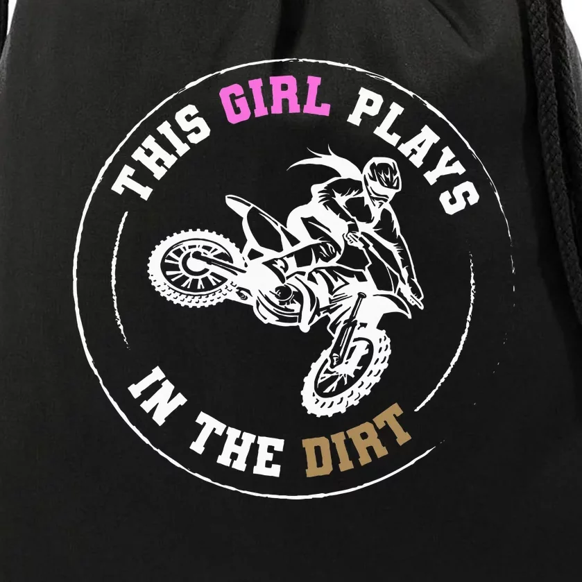 This Girl Plays In The Dirt Biking Dirt Bike Drawstring Bag