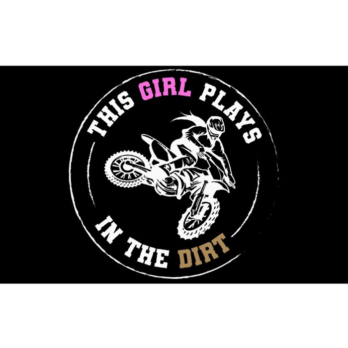 This Girl Plays In The Dirt Biking Dirt Bike Bumper Sticker