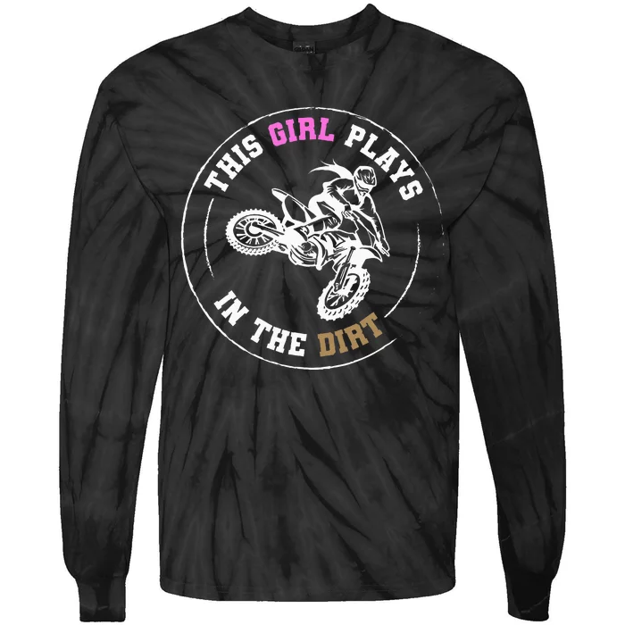 This Girl Plays In The Dirt Biking Dirt Bike Tie-Dye Long Sleeve Shirt