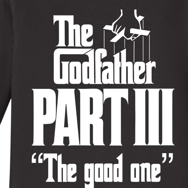 The Godfather Part Iii The Good One Baby Long Sleeve Bodysuit