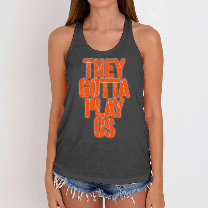 They Gotta Play Us Women's Knotted Racerback Tank