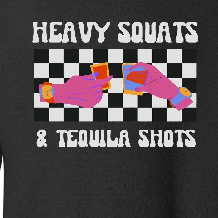 Tequila Gym Pump Cover Weight Lifting Toddler Sweatshirt