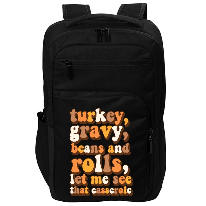 Turkey Gravy Potatoes Rolls Casserole Family Thanksgiving Matching Outfits Impact Tech Backpack