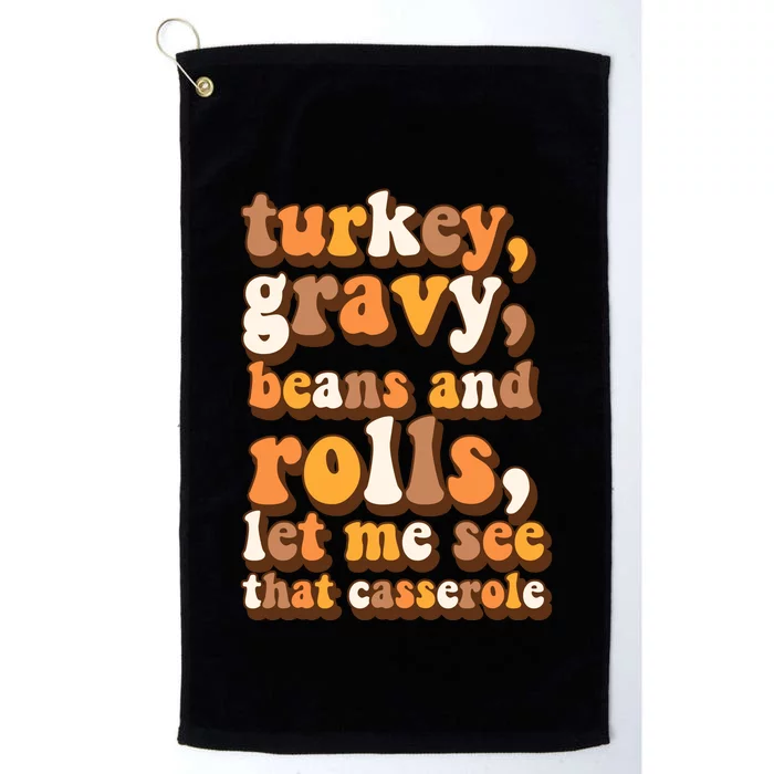 Turkey Gravy Potatoes Rolls Casserole Family Thanksgiving Matching Outfits Platinum Collection Golf Towel