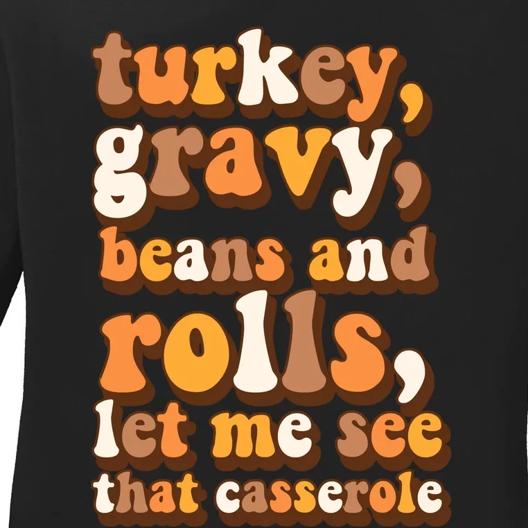 Turkey Gravy Potatoes Rolls Casserole Family Thanksgiving Matching Outfits Ladies Long Sleeve Shirt