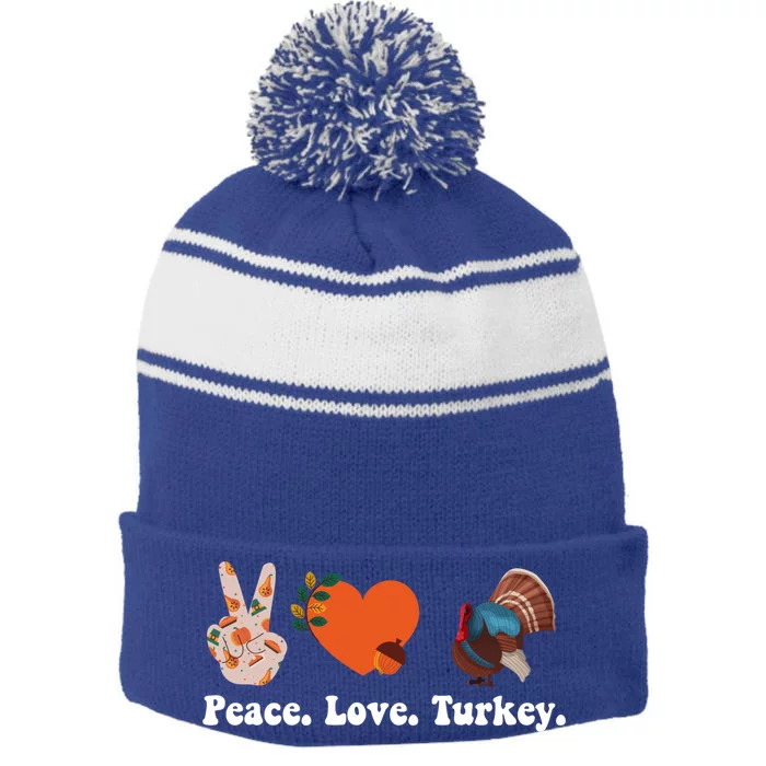 Thanksgiving Gift Peace Love Turkey Funny Thanksgiving Meaningful Gift Stripe Pom Pom Beanie