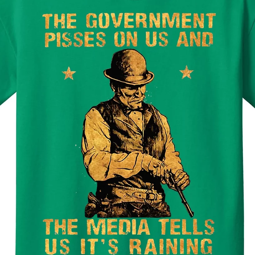 The Government Pisses On Us And The Media Tells Us ItS Kids T-Shirt