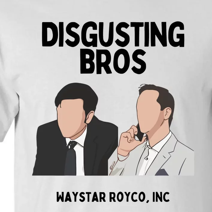 The Godfather Part 2 Disgusting Bros Waystar Royco Inc Tall T-Shirt