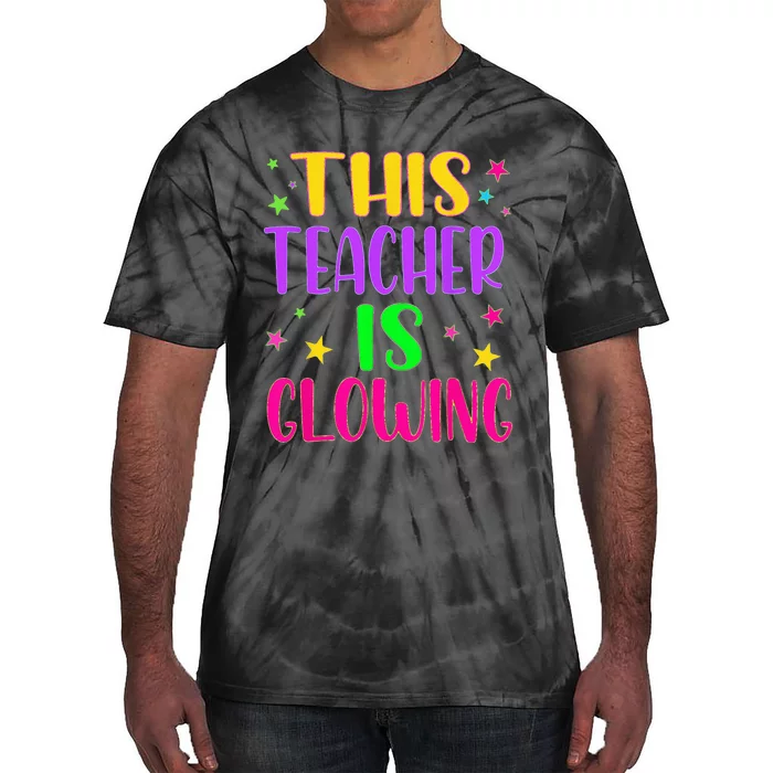 Teacher Glow Party This Teacher Is Glowing Class Room Tie-Dye T-Shirt