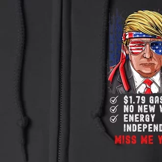 Trump Gas Prices Miss Me Yet Full Zip Hoodie