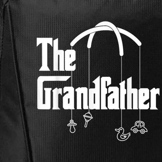 The Grandfather Quote Funny Design For New Grandpas City Backpack