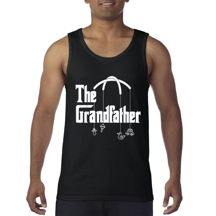 The Grandfather Quote Funny Design For New Grandpas Tank Top