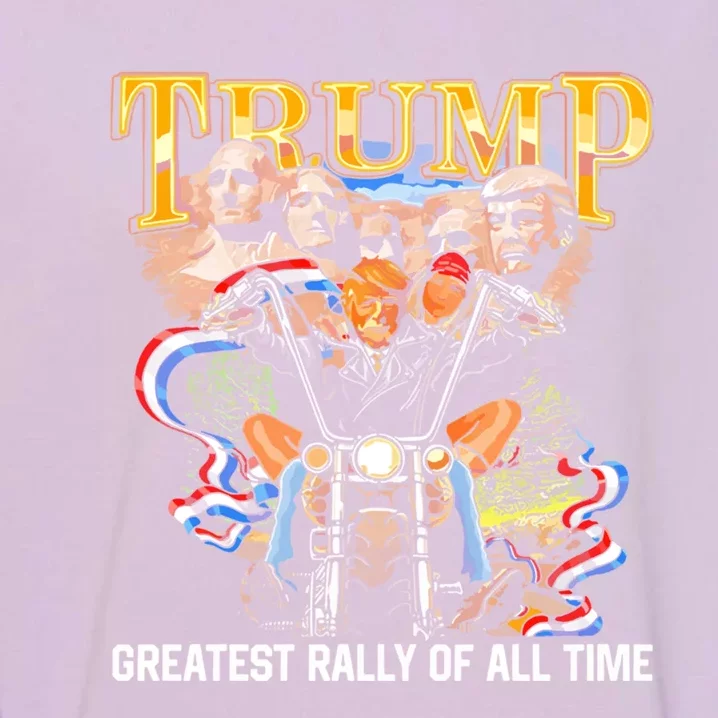 Trump Greatest Rally Of All Time Cute Gift Garment-Dyed Sweatshirt