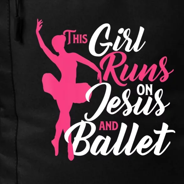 This Girl Runs On Jesus And Ballet Barre Ballerina Chassã© Daily Commute Backpack