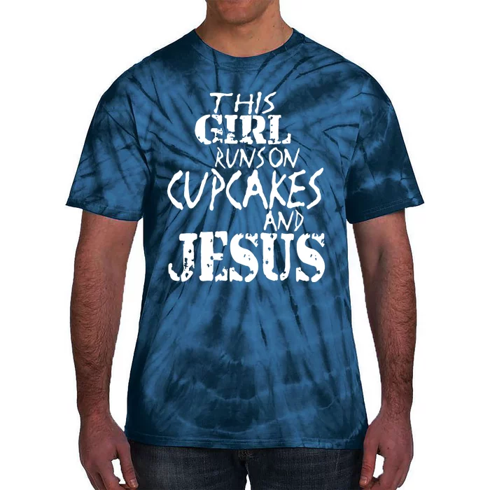 This Girl Runs On Cupcake And Jesus Tie-Dye T-Shirt