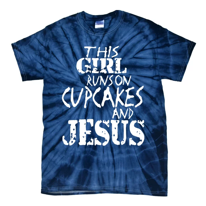 This Girl Runs On Cupcake And Jesus Tie-Dye T-Shirt