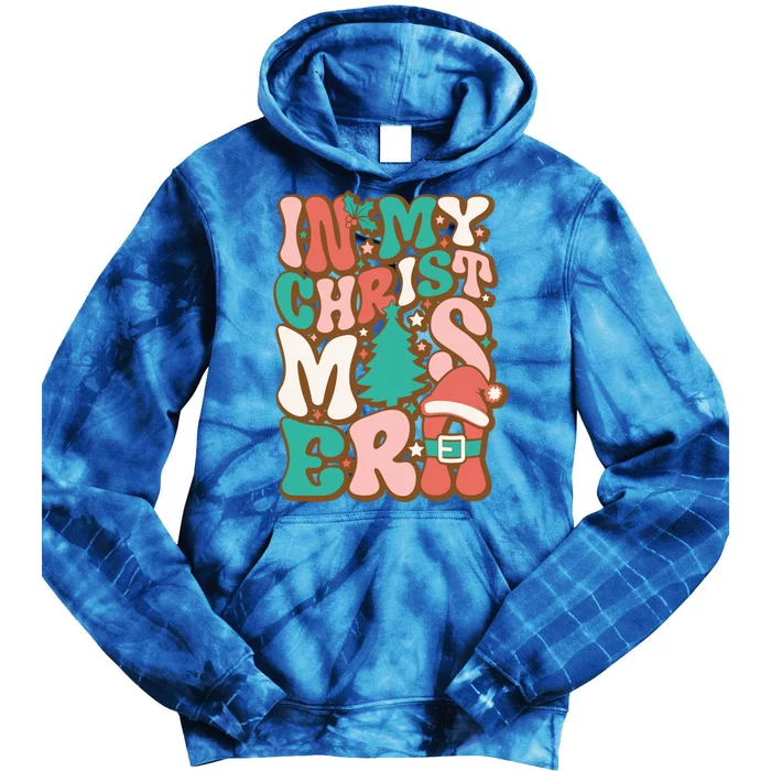 Trendy Groovy Retro Vintage In My Christmas Era Gift Tie Dye Hoodie