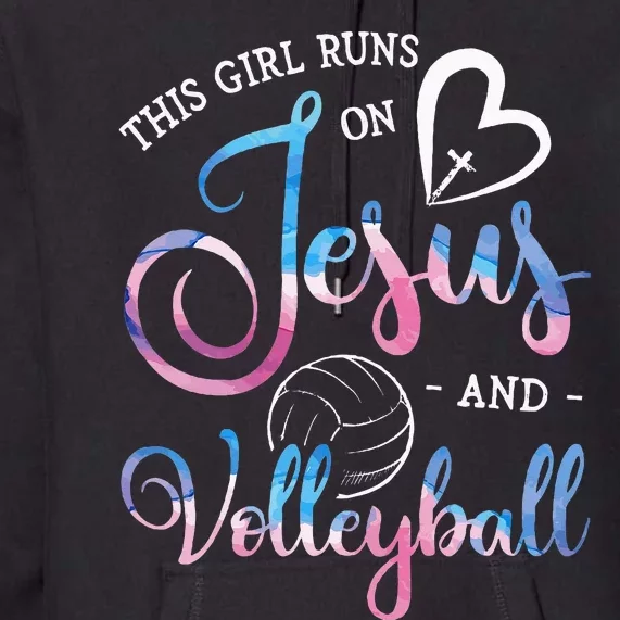 This Girl Runs On Jesus And Volleyball Player Christian Gift Premium Hoodie