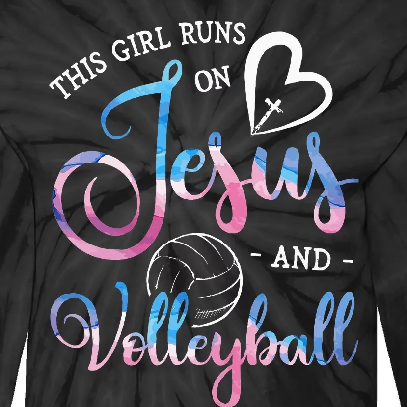 This Girl Runs On Jesus And Volleyball Player Christian Gift Tie-Dye Long Sleeve Shirt