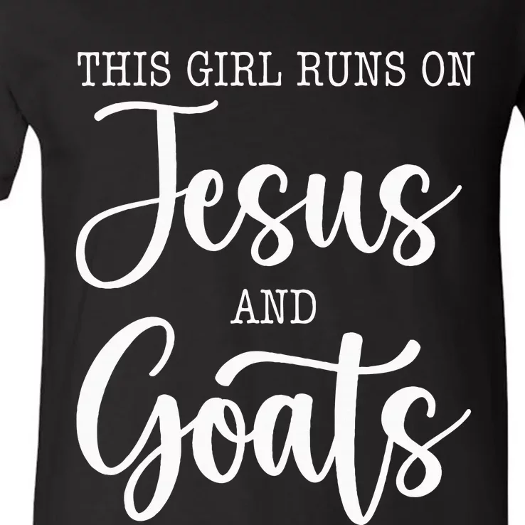 This Girl Runs On Jesus And Goats Goat Lover Christian V-Neck T-Shirt