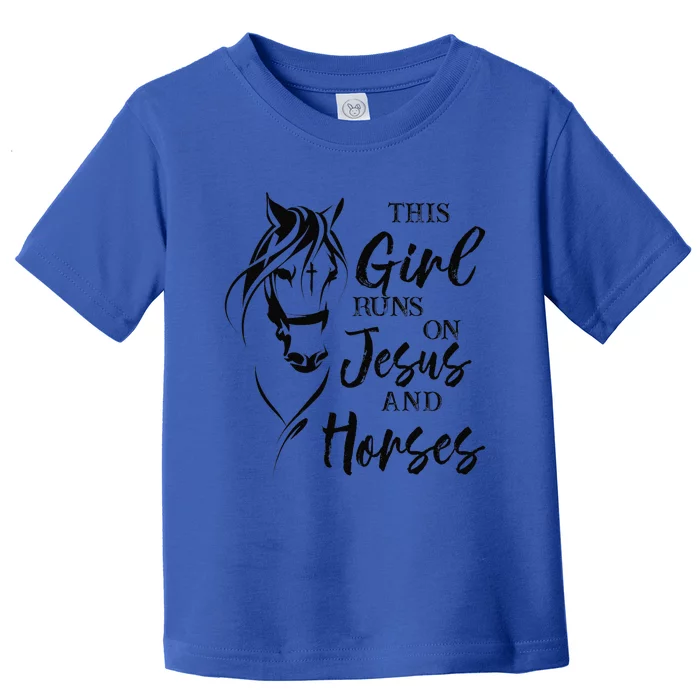 This Girl Runs On Jesus And Horses Christian Horse For Toddler T-Shirt