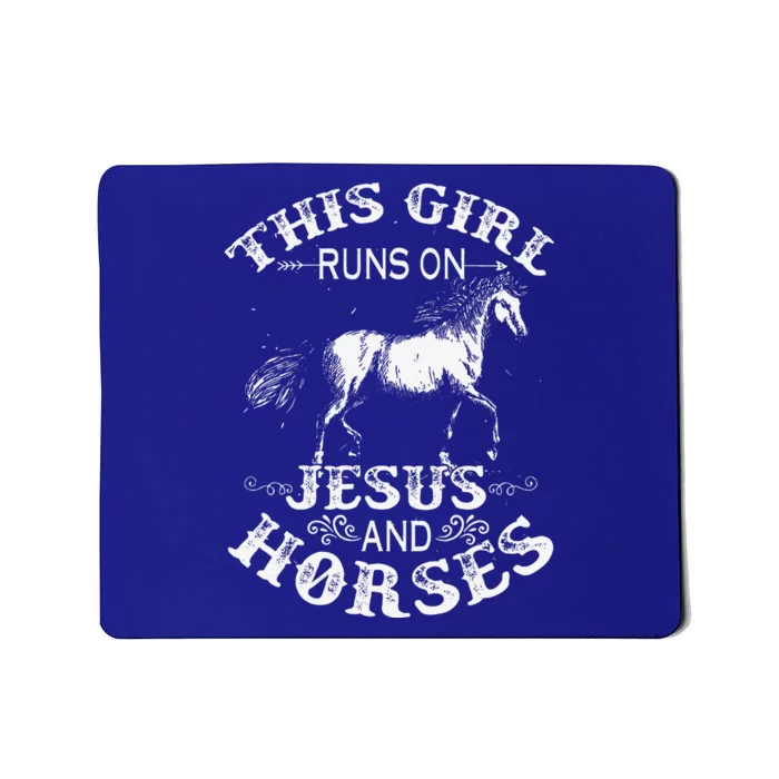 This Girl Runs On Jesus And Horses Horse Riding Equestrian Gift Mousepad