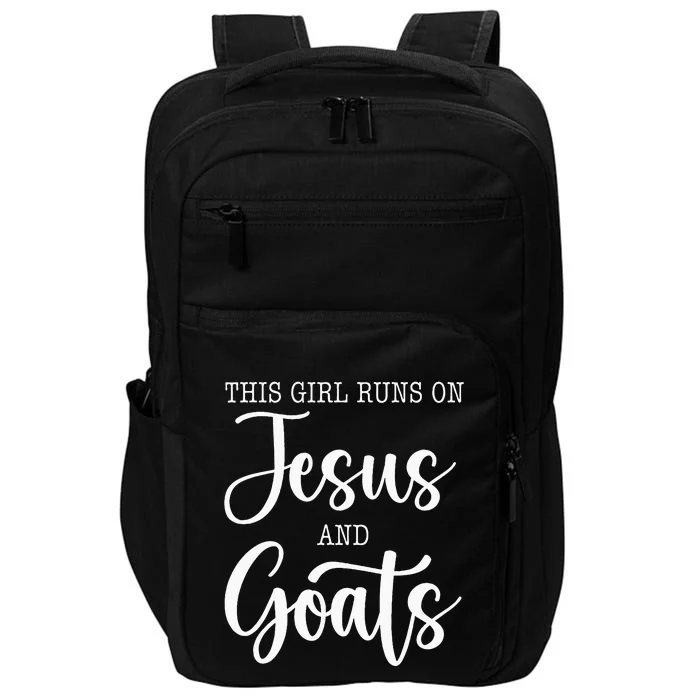 This Girl Runs On Jesus And Goats Goat Lover Christian Impact Tech Backpack