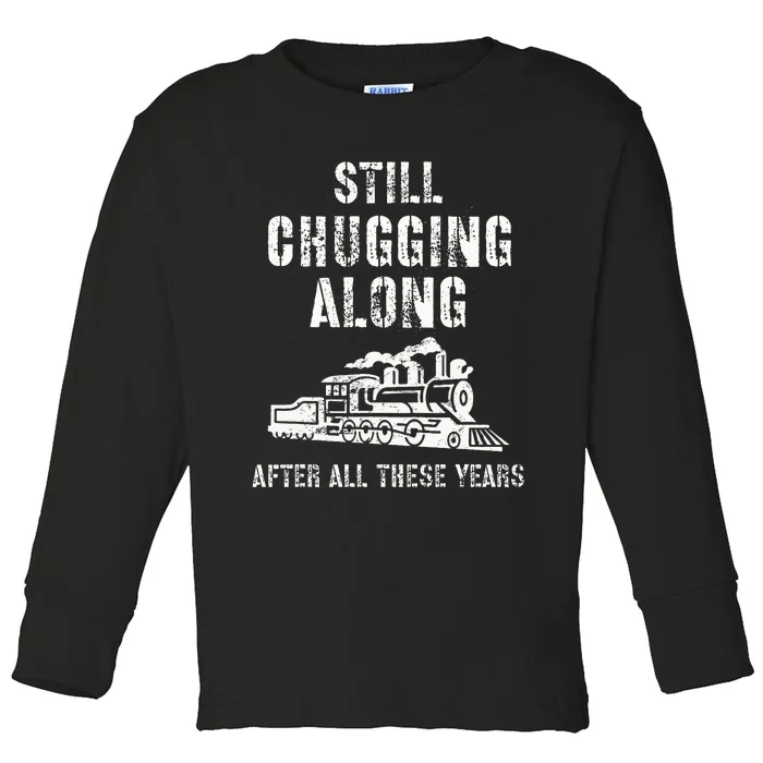 Train Grandpa Retirement Model Train Show Chugging Along Toddler Long Sleeve Shirt