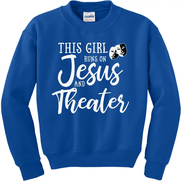 This Girl Runs On Jesus And Theater Christian Gift Kids Sweatshirt