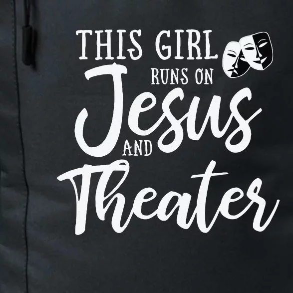 This Girl Runs On Jesus And Theater Christian Gift Daily Commute Backpack