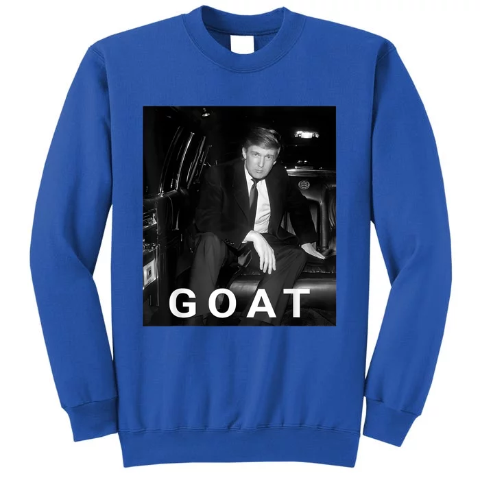 Trump Goat Republican Conservative Gift Trump 2024 Tall Sweatshirt