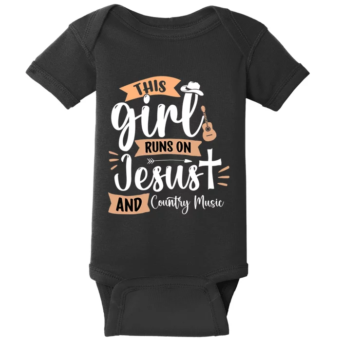 This Girl Runs On Jesus And Country Music Christian Girls Baby Bodysuit