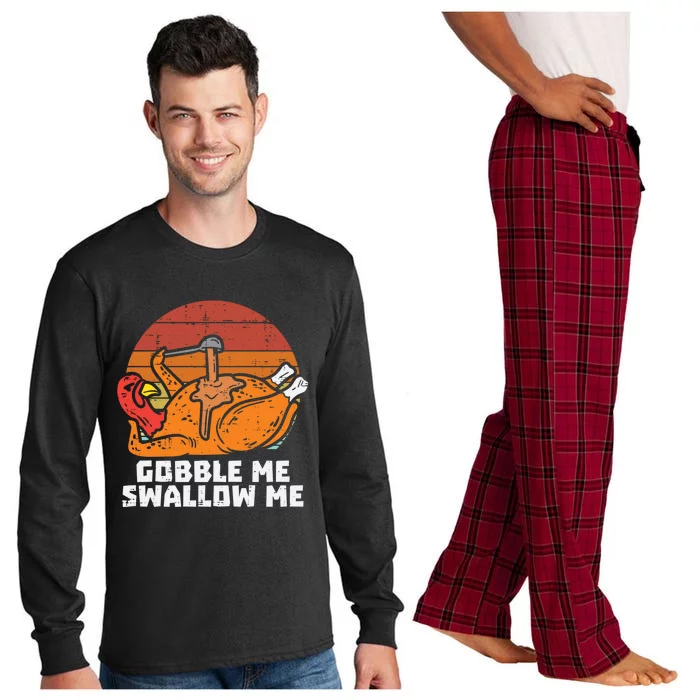 Turkey Gobble Swallow Me Retro Thanksgiving Funny Gift Long Sleeve Pajama Set