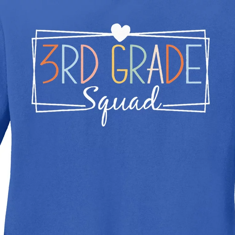 Third Grade Squad Teachers 3rd Grade Back to School Ladies Long Sleeve Shirt