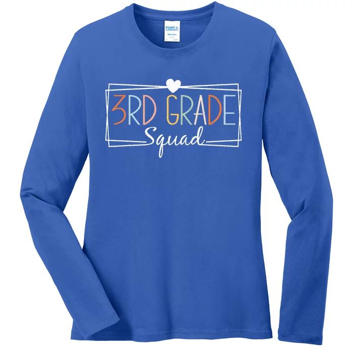 Third Grade Squad Teachers 3rd Grade Back to School Ladies Long Sleeve Shirt