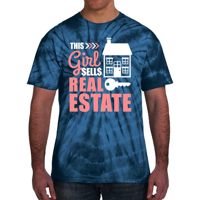 This Girl Sells Real Estate Real Estate Agent Tie-Dye T-Shirt