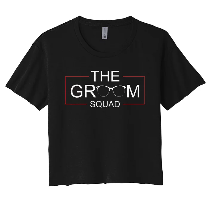 The Groom Squad Bachelor Party Wedding Sunglasses Grooms Women's Crop Top Tee