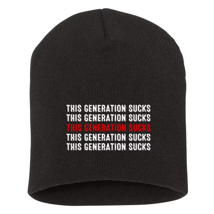 This Generation Sucks Short Acrylic Beanie