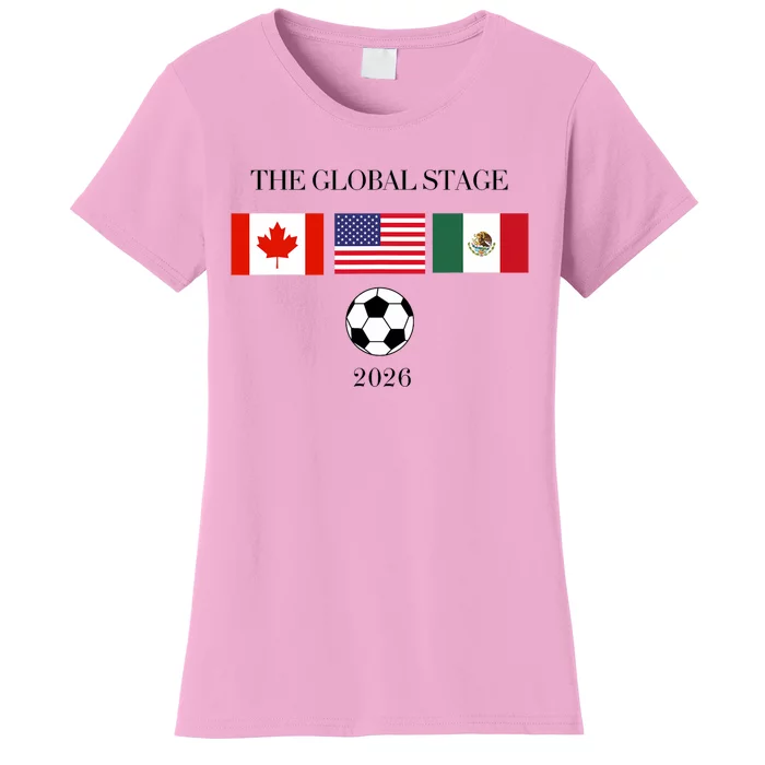 The Global Stage 2026 Women's T-Shirt