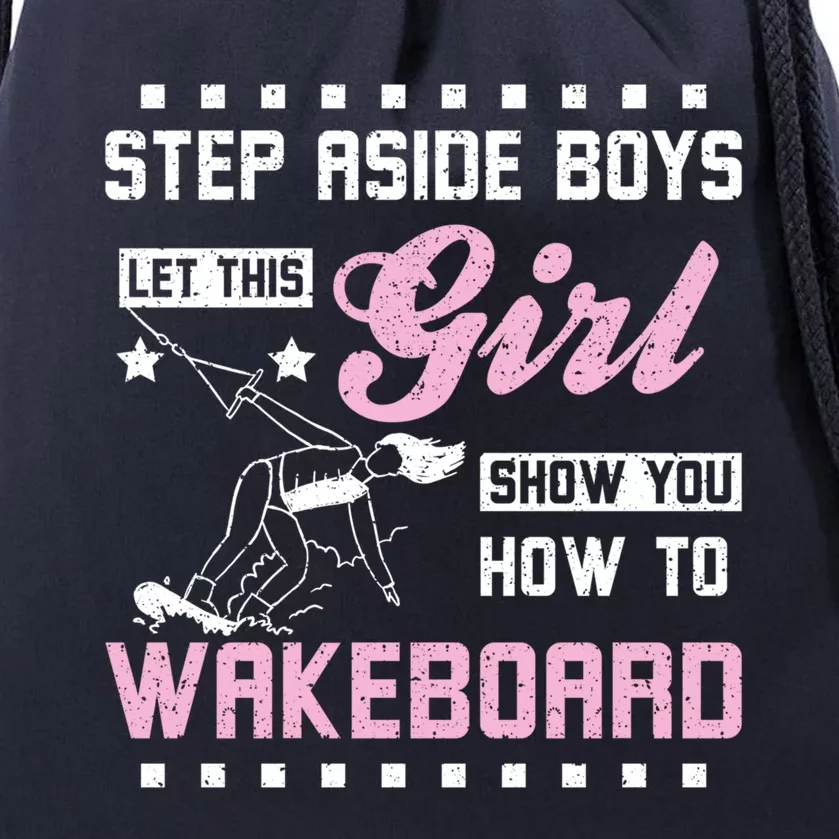 This Girl Show You How To Wakeboard Gift Drawstring Bag