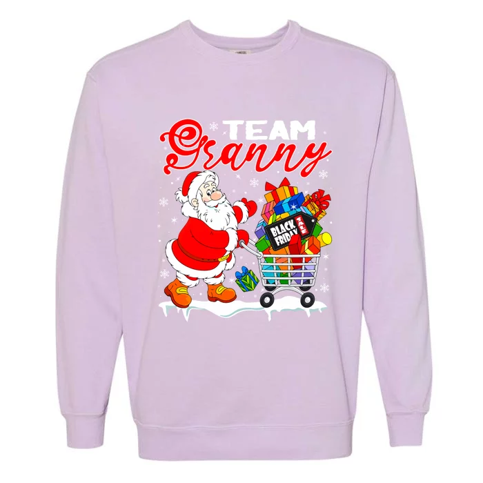 Team Granny Shopping Xmas Funny Santa Shopping Presents Funny Gift Garment-Dyed Sweatshirt