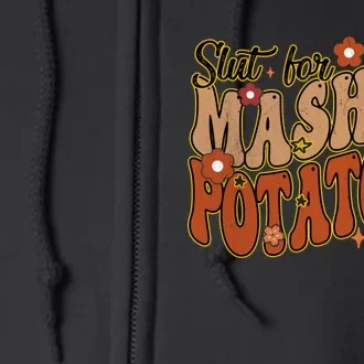 Thanksgiving Groovy Slut For Mashed Potatoes Full Zip Hoodie