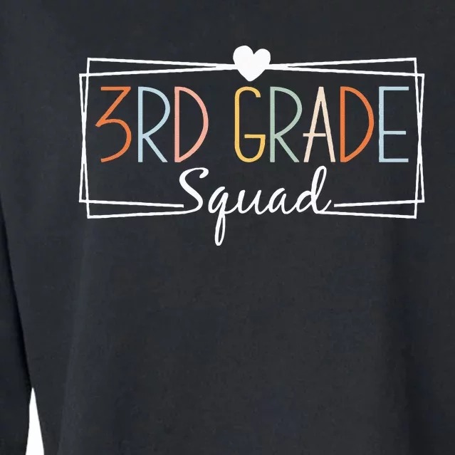 Third Grade Squad Teachers 3rd Grade Back to School Cropped Pullover Crew