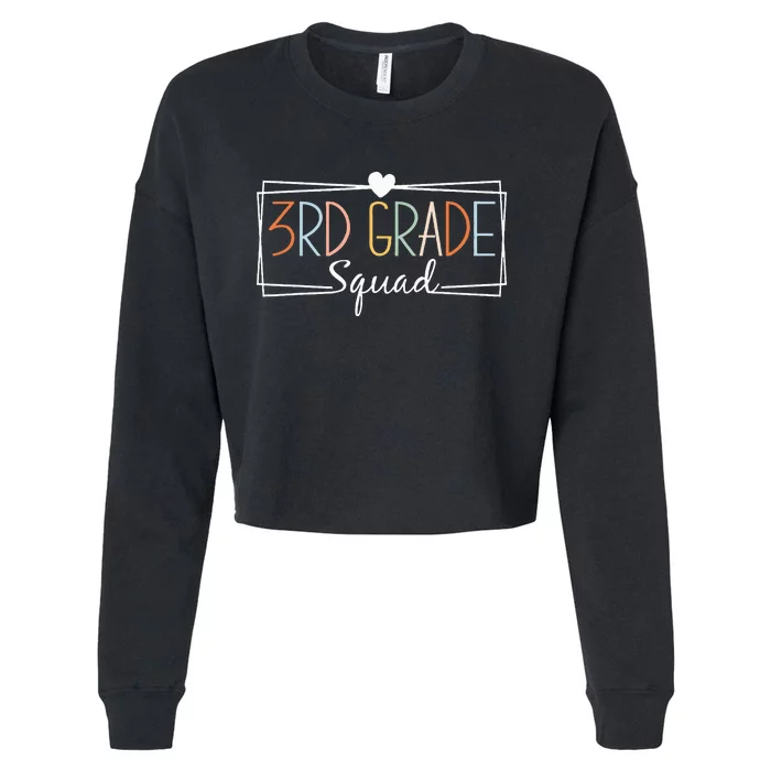 Third Grade Squad Teachers 3rd Grade Back to School Cropped Pullover Crew