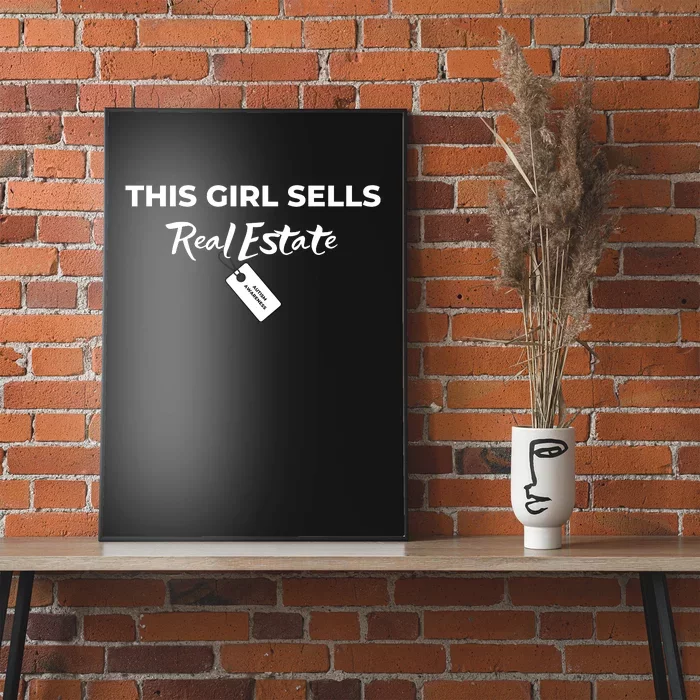 This Girl Sells Real Estate Poster