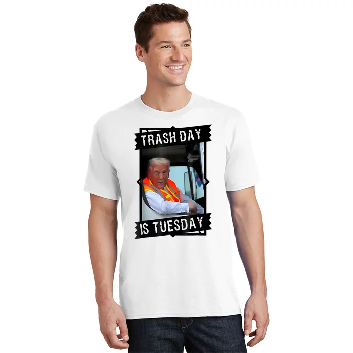 Trump Garbage Truck Trash Day Is Tuesday T-Shirt