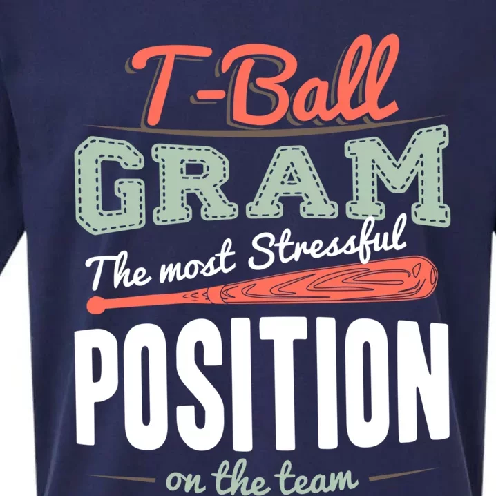 T-ball Gram The Most Stressful Position On The Team Grandma Sueded Cloud Jersey T-Shirt