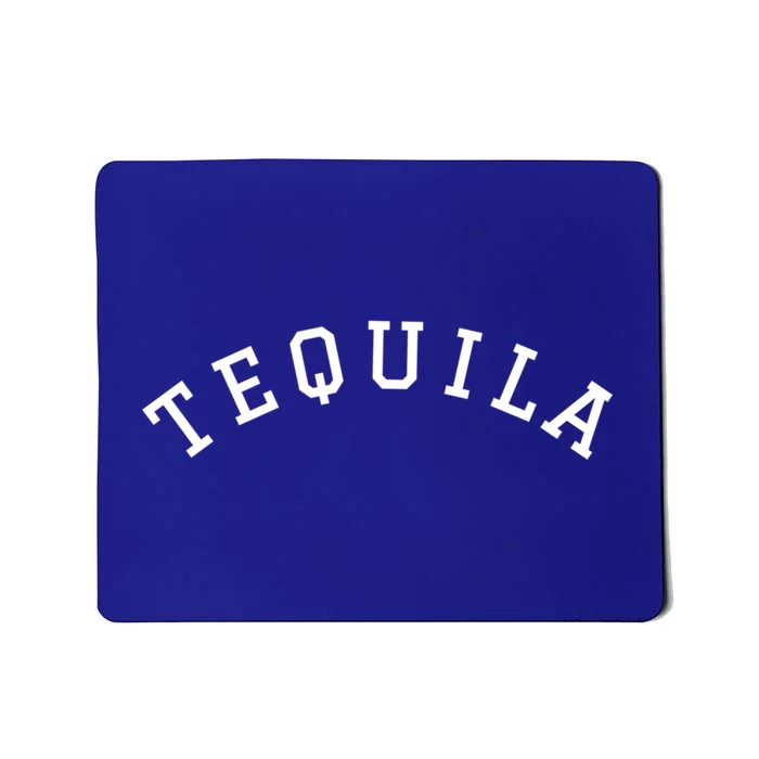 Tequila Gift Mousepad