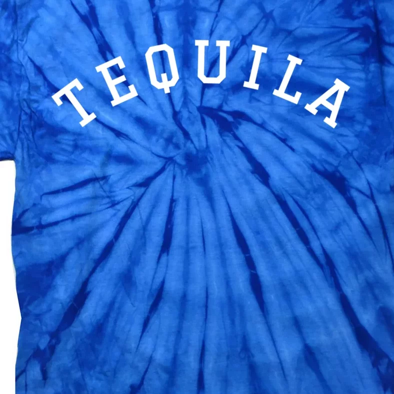 Tequila Gift Tie-Dye T-Shirt