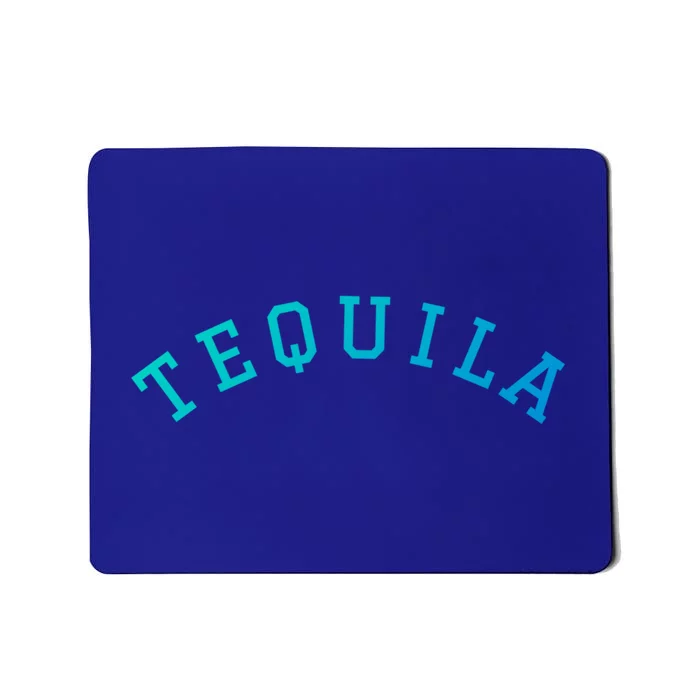 Tequila Gift Mousepad